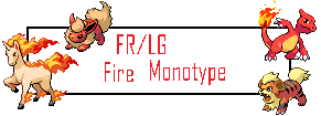 FRLG Fire Monotype Banner!.png