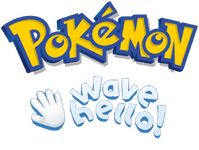 Pokémon Wave Hello! [Unity Engine] - ESP/ENG - Windows, Linux, MacOS, Android, iOS