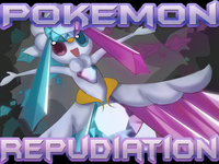 Pokemon Repudiation!