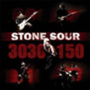 Stone Sour's single - 30/30-150