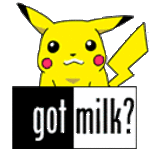 Pikachu in his "got milk?" ad.