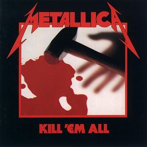Metallica  Kill 'Em All