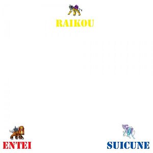Raikou, Entei, Suicune