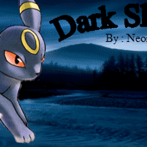 Dark Shadows banner

background image is copyrighted here is the link http://www.marcadamus.com/images/large/The-Unknown.jpg

Umbreon render is made b