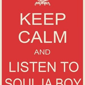 keep calm and lixten to soulaj boi