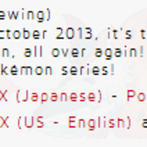 Seems like Pokémon X & Y is getting a lot of traffic lately.. ;;