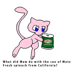 Why is Mew holding a can of Metz spinach?